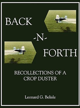 【预售】Back-N-Forth: Recollections of a Crop Duster
