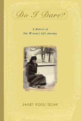 【预售】Do I Dare?: A Memoir of One Woman's Life Journey