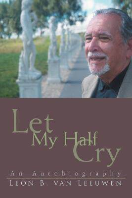 【预售】Let My Half Cry: An Autobiography