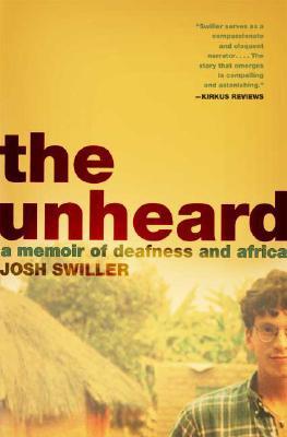 【预售】The Unheard: A Memoir of Deafness and Africa