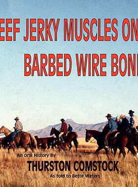 【预售】Beef Jerky Muscles on Barbed Wire Bones