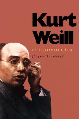 【预售】Kurt Weill: An Illustrated Life