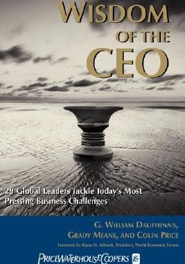 【预售】Wisdom Of The Ceo:  29 Global Leaders Tackle Today'S