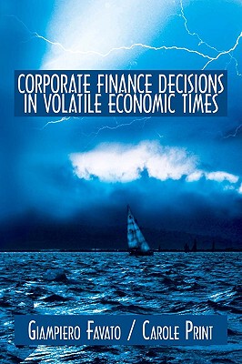 【预售】Corporate Finance Decisions in Volatile Economic