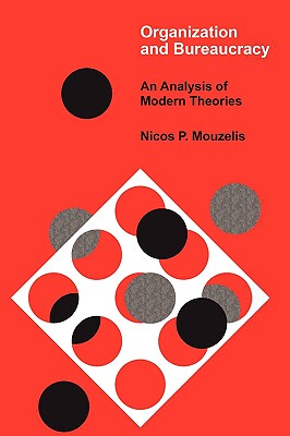 【预售】Organiation and Bureaucracy: An Analysis of Modern