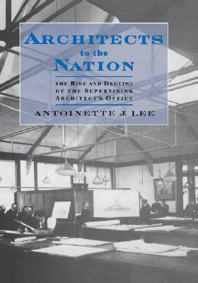 【预售】Architects to the Nation: The Rise and Decline of