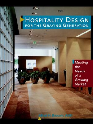 【预售】Hospitality Design For The Graying Generation: