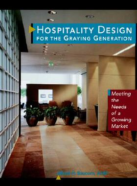【预售】Hospitality Design For The Graying Generation: