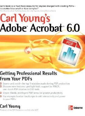 【预售】Carl Young's Adobe Acrobat 6.0: Getting Professional