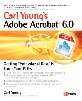 【预售】Carl Young's Adobe Acrobat 6.0: Getting Professional