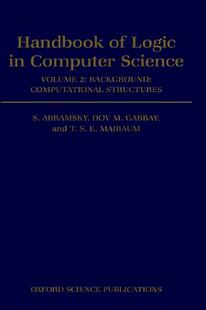 【预售】Handbook of Logic in Computer Science: Volume 2: