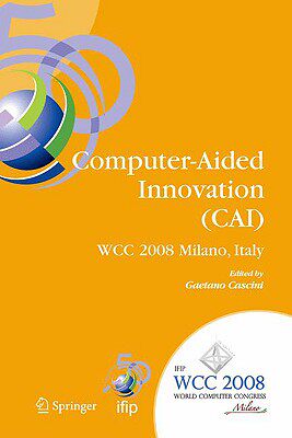 【预售】Computer-Aided Innovation (Cai): Ifip 20th World