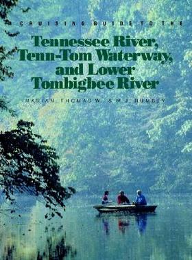 【预售】A Cruising Guide to the Tennessee River, Tenn-Tom