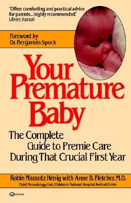 【预售】Your Premature Baby: The Complete Guide to Premie