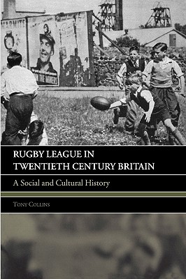 【预售】rugby league twentieth century britian: a social and