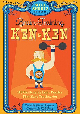 【预售】Will Shortz Presents Brain-Training Kenken: 100