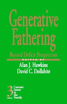【预售】Generative Fathering: Beyond Deficit Perspectives
