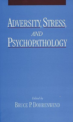 【预售】Adversity, Stress, and Psychopathology