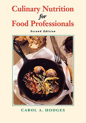 【预售】Culinary Nutrition For Food Professionals, 2Nd