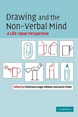 【预售】Drawing and the Non-Verbal Mind: A Life-Span