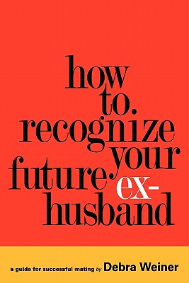 【预售】How to Recognize Your Future Ex-Husband
