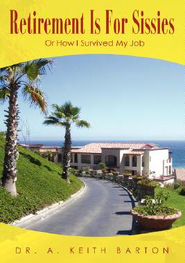 【预售】Retirement Is for Sissies: Or How I Survived My Job