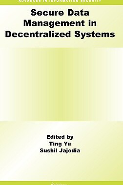 【预售】Secure Data Management in Decentralized Systems