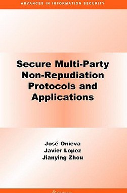 【预售】Secure Multi-Party Non-Repudiation Protocols and