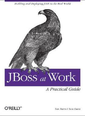 【预售】JBoss at Work: A Practical Guide