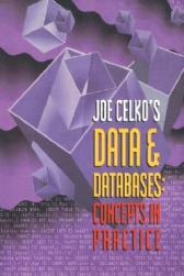 【预售】Joe Celko's Data and Databases: Concepts in Practice