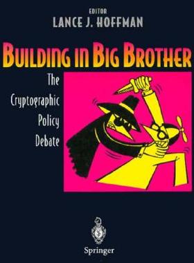 【预售】Building in Big Brother: The Cryptographic Policy