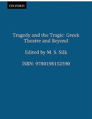 【预售】Tragedy and the Tragic 'Greek Theatre and Beyond'