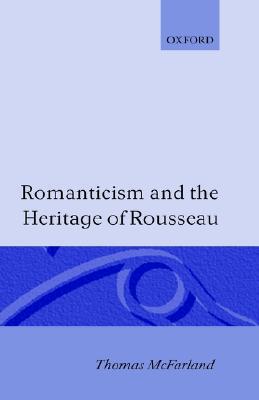 【预售】Romanticism and the Heritage of Rousseau