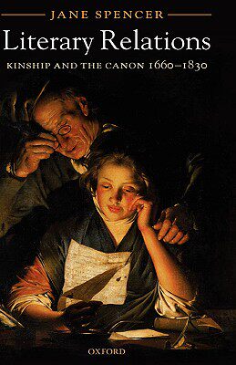 【预售】Literary Relations: Kinship and the Canon 1660-1830