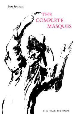 【预售】Ben Jonson: The Complete Masques