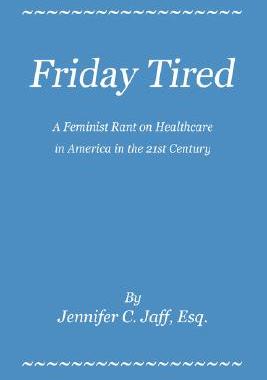 【预售】Friday Tired: A Feminist Rant on Healthcare in