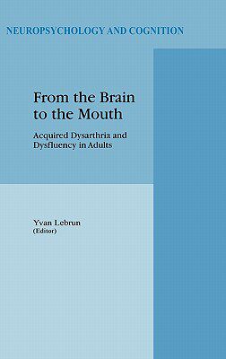 【预售】From the Brain to the Mouth: Acquired Dysarthria and