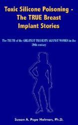 【预售】Toxic Silicone Poisoning - The True Breast Implant