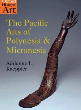 【预售】The Pacific Arts of Polynesia and Micronesia