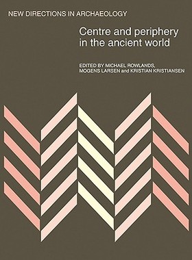 【预售】Centre and Periphery in the Ancient World