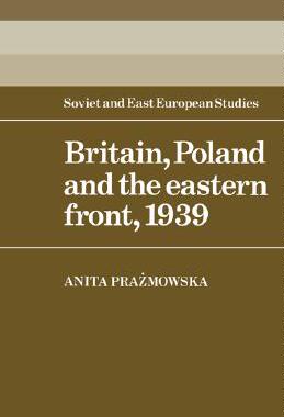 【预售】Britain, Poland and the Eastern Front, 1939