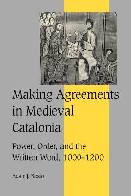 【预售】Making Agreements in Medieval Catalonia: Power,