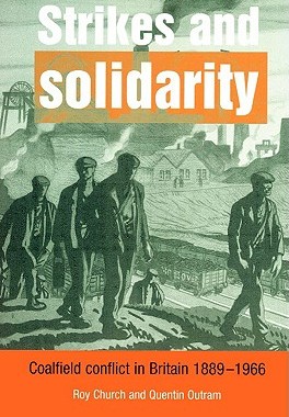 【预售】Strikes and Solidarity: Coalfield Conflict in