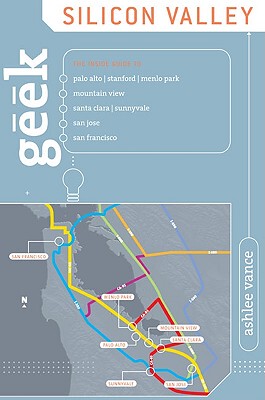 【预售】Geek Silicon Valley: The Inside Guide to Palo Alto,