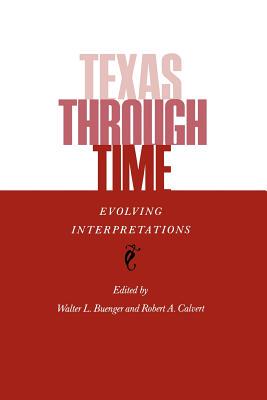 【预售】Texas Through Time: Evolving Interpretations