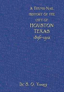 【预售】A Thumbnail History of the City of Houston, Texas