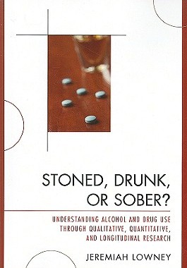 【预售】Stoned, Drunk, or Sober?: Understanding Alcohol and