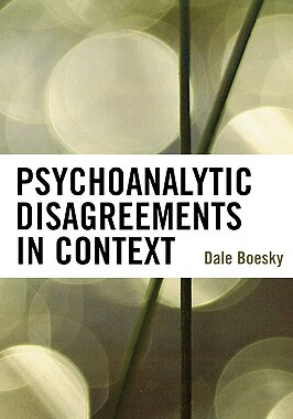 【预售】Psychoanalytic Disagreements in Context