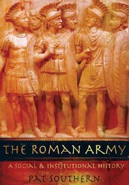【预售】The Roman Army: A Social and Institutional History