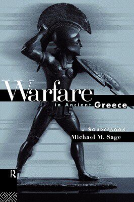 【预售】Warfare in Ancient Greece: A Sourcebook